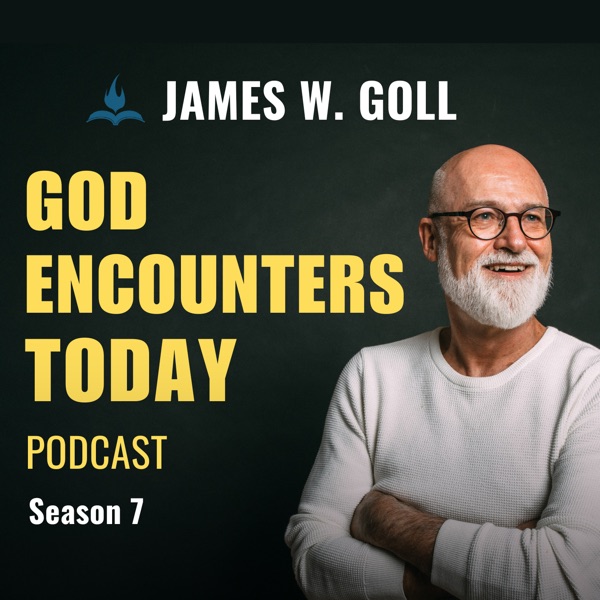 God Encounters Today Podcast